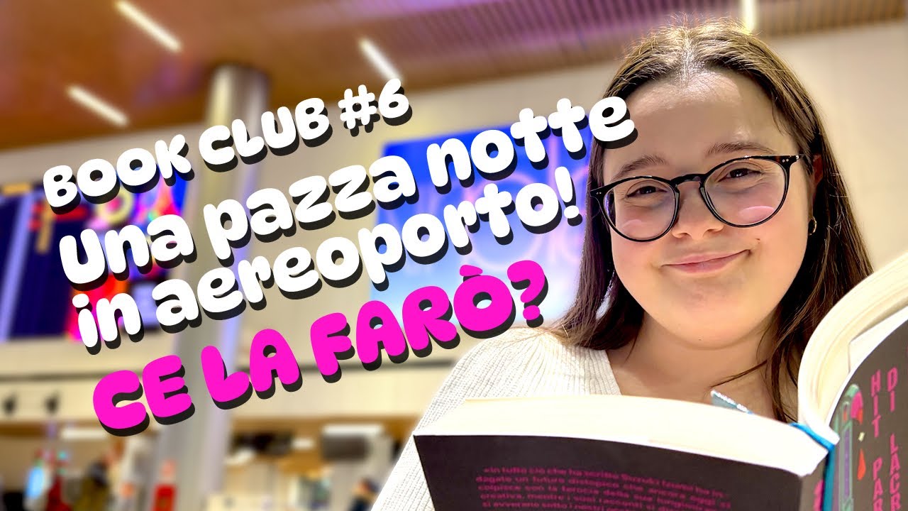 una notte in aeroporto tra letture weird e tanto sonno | reading vlog