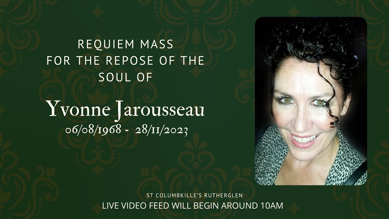 Requiem Mass for the Repose of the Soul of Yvonne Jarousseau