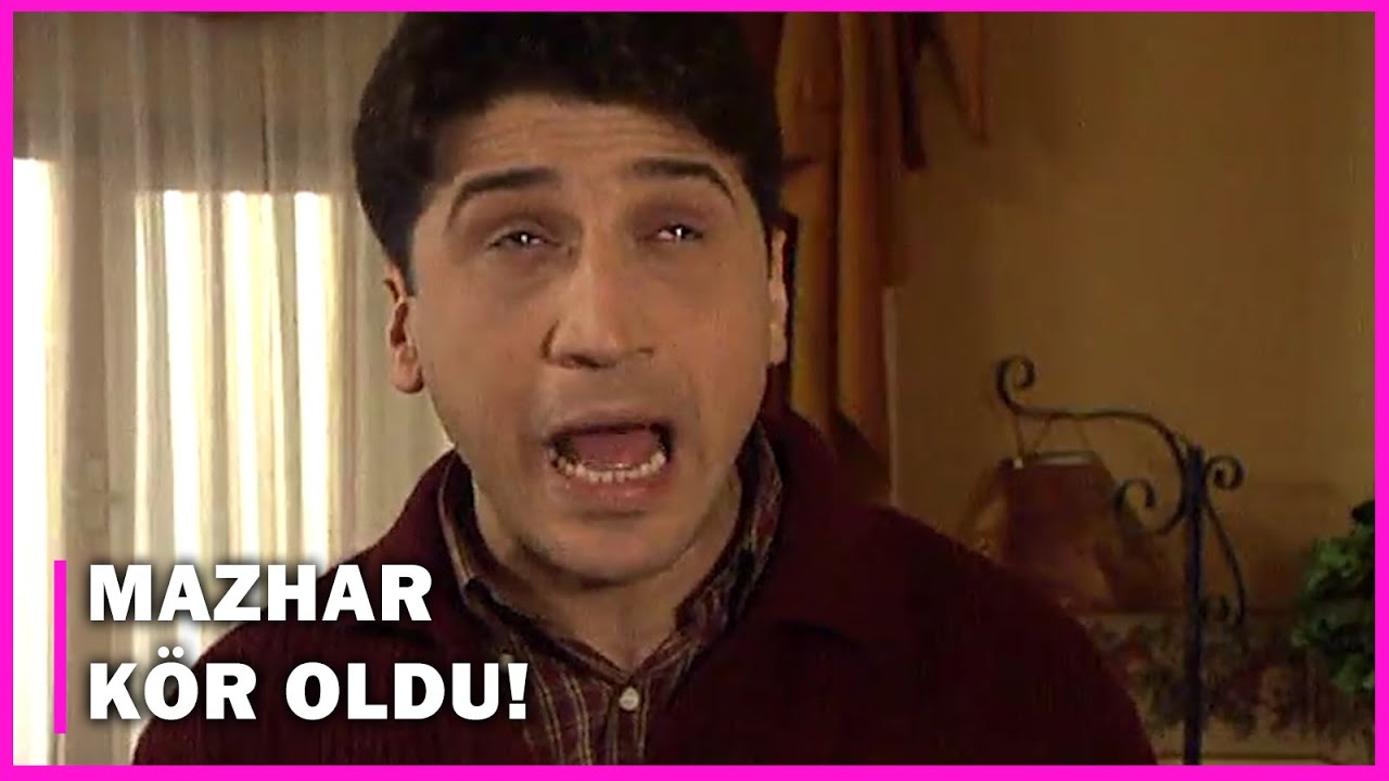 Mazhar K&ouml;r Oldu! - Ruhsar 33.B&ouml;l&uuml;m