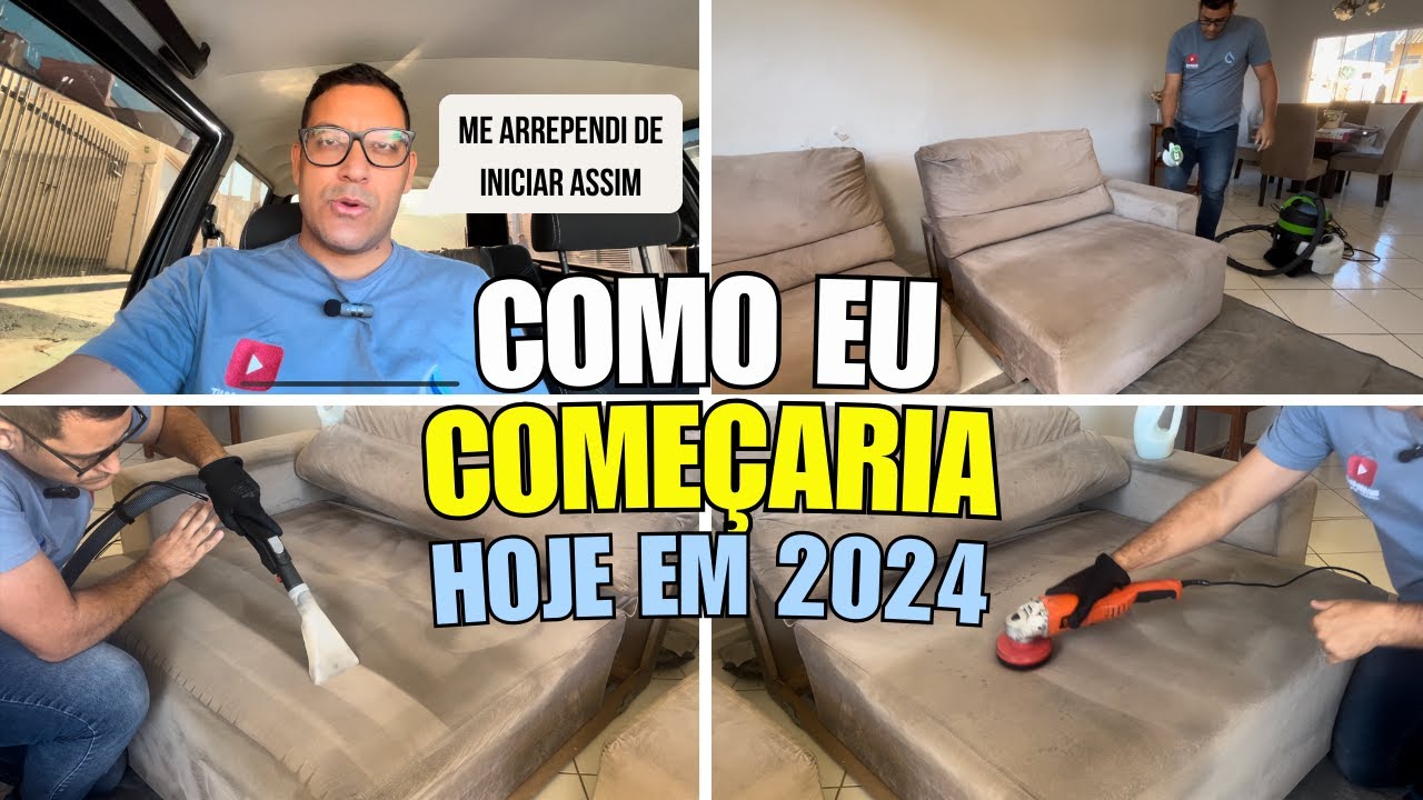 Como eu Começaria no Ramo de Limpeza de Estofados Hoje em 2024