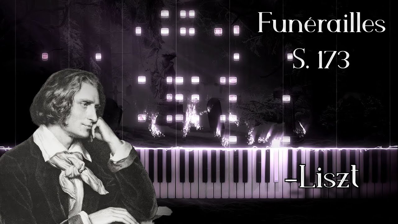 F. Liszt - Harmonies poétiques et religieuses: Funérailles  [S. 173 No. 7]
