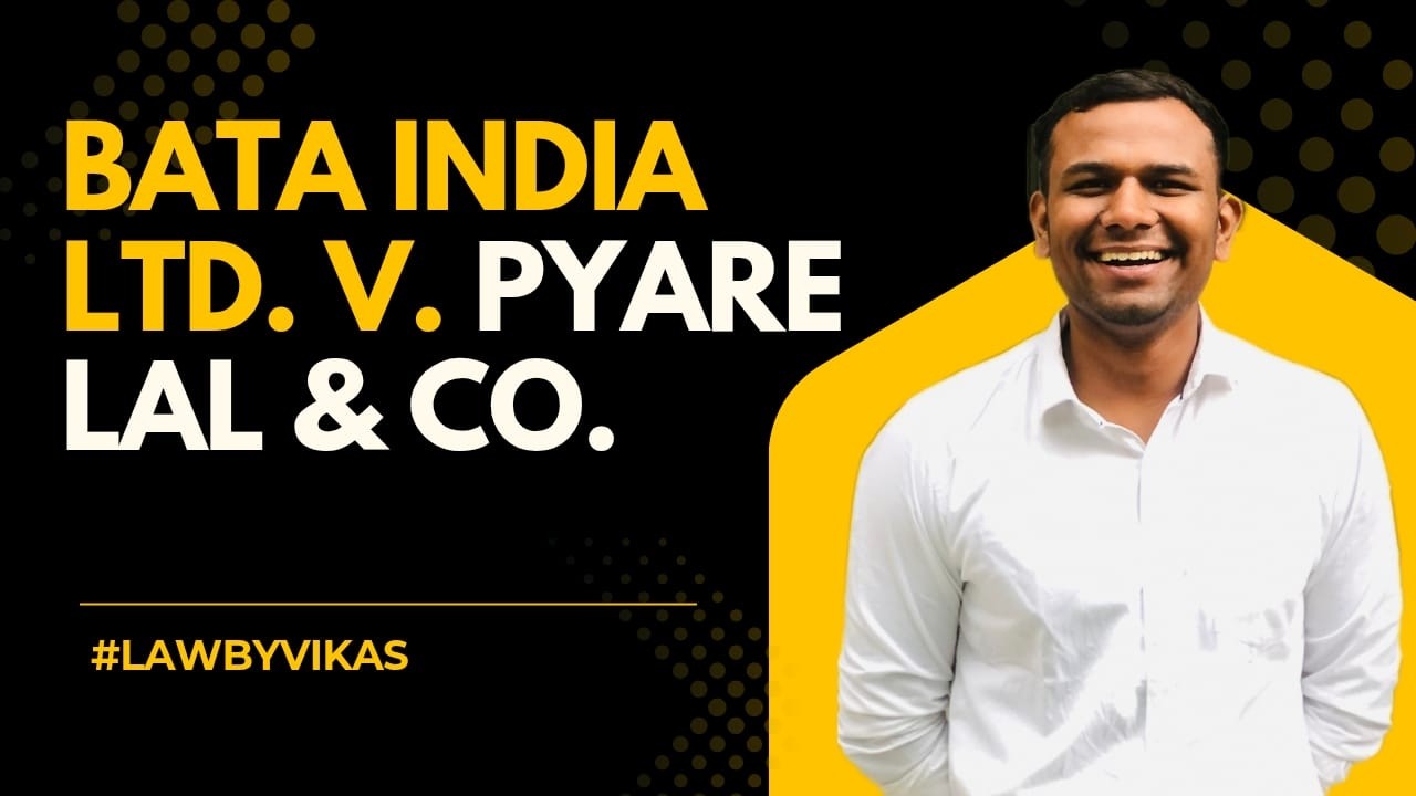 Bata India Ltd v. Pyare Lal & Co. | Passing Off Case Explained