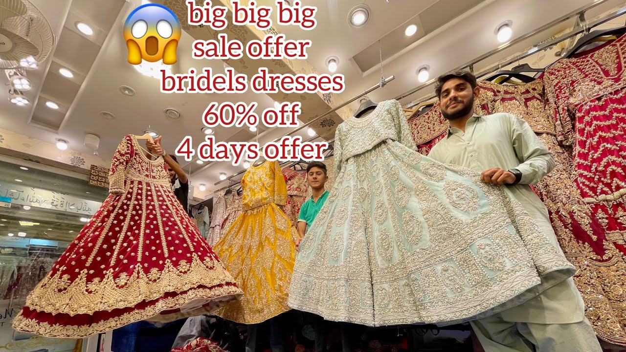 bridels dresses big big sale offer up to 60%of bridel lehenga and maxis Special offer only ￼4days😱😱