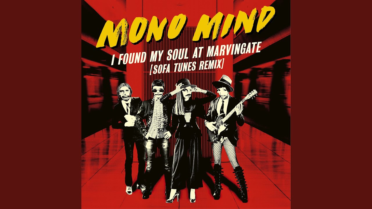 I Found My Soul At Marvingate (Sofa Tunes Remix)
