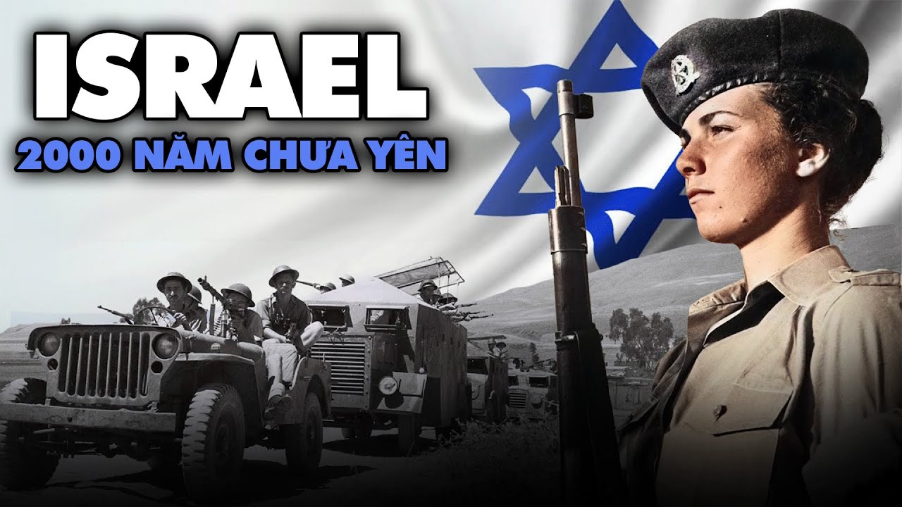 ISRAEL: D&acirc;n Tộc Lưu Vong V&agrave; Miền Đất Hứa | Thế Giới Cổ Đại