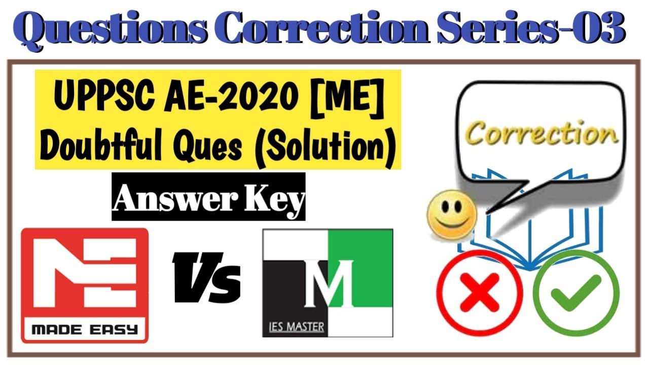 Question Correction Series-03 I Solution of Doubtful Ques of UPPSC AE-2020 Mechanical Engineering