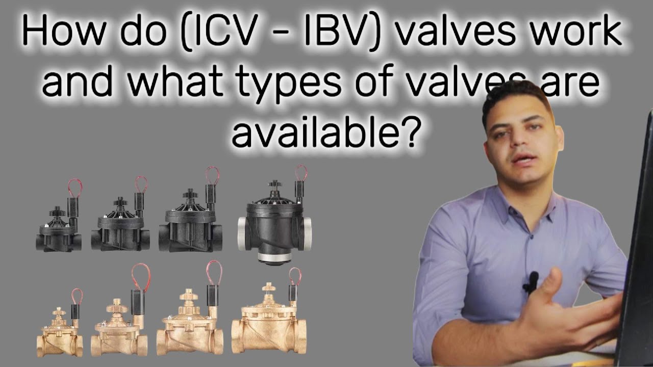 كيفية عمل المحابس (ICV - IBV) والانواع المتوفرة من Hunter ؟