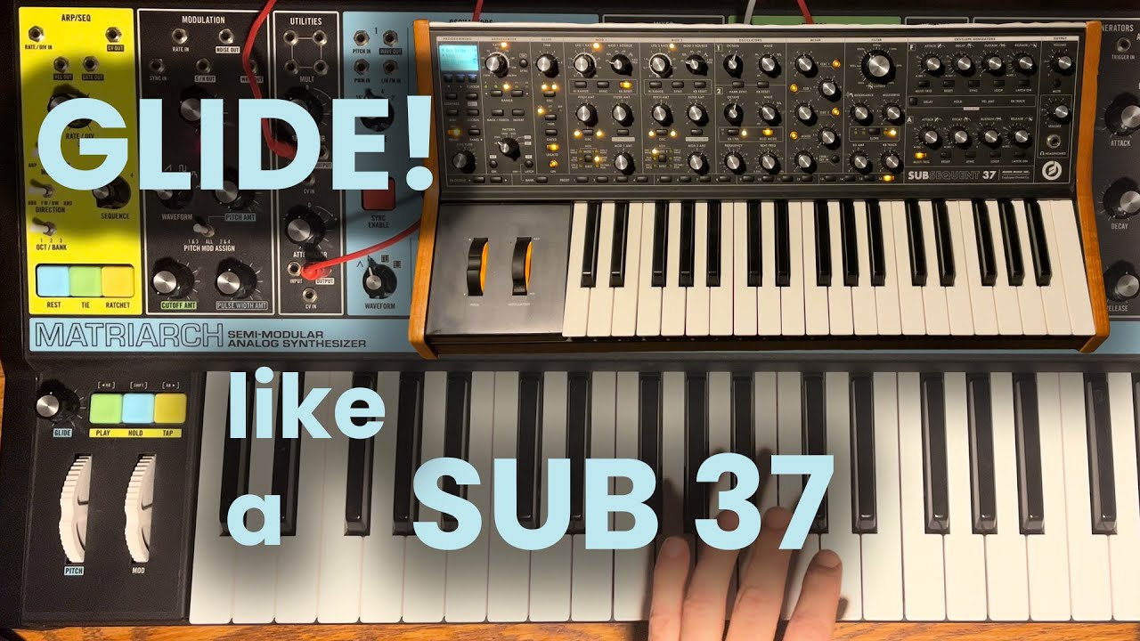 Glide/Portamento Deep Dive - Examining Moog Sub 37 and Matriarch