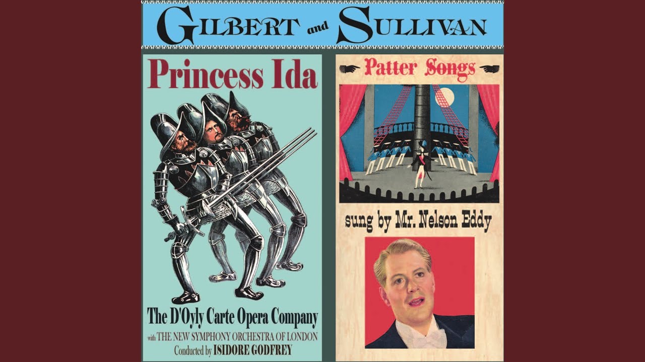 Princess Ida, Act II: I Am A Maiden, Cold And Stately