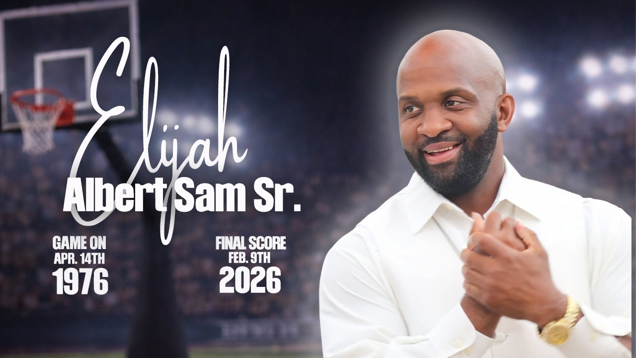 Elijah Albert Sam Sr. Tribute