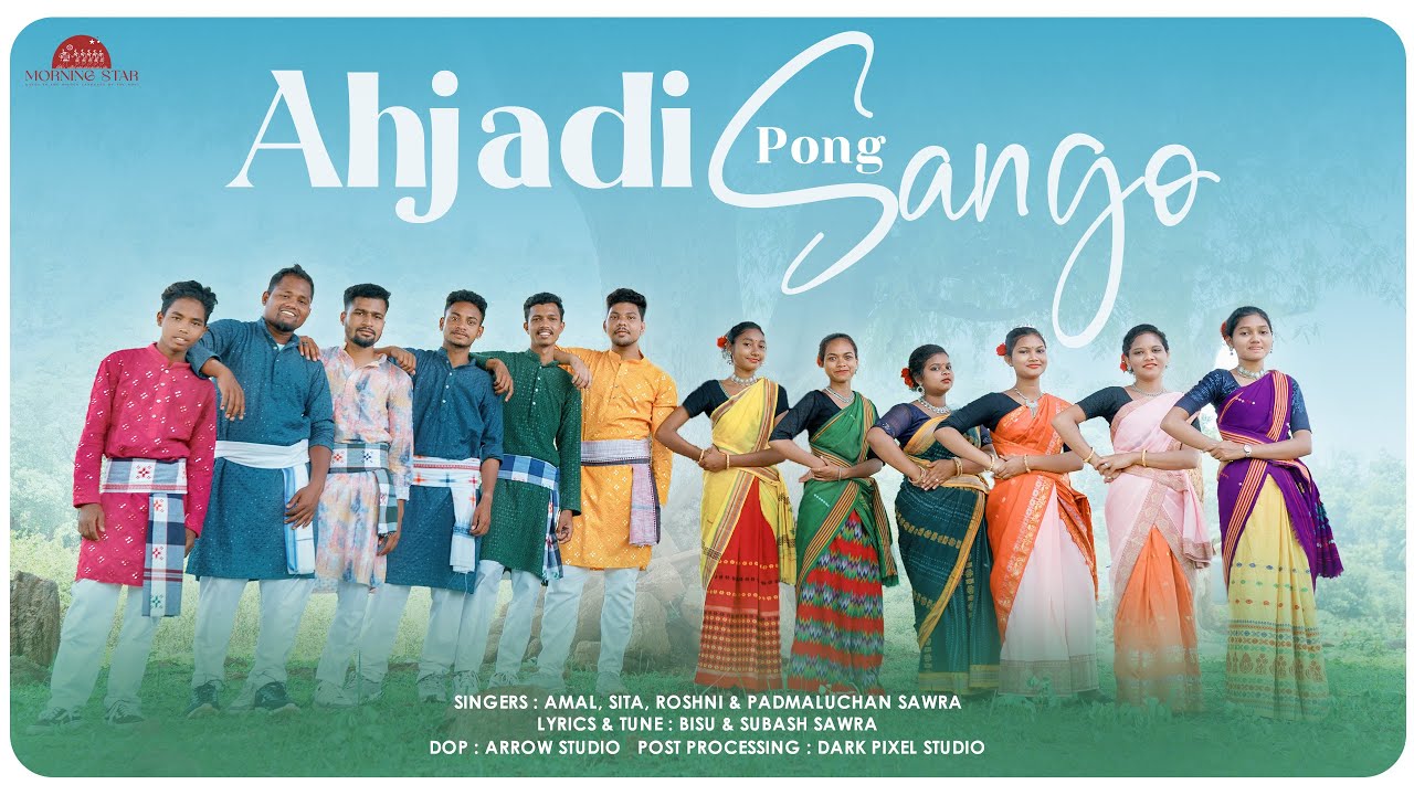 Ahjadi Pong Sango || Singer : Amal , Sita , Roshni , & Padmaluchan Sawra || newsourasong  // 4k