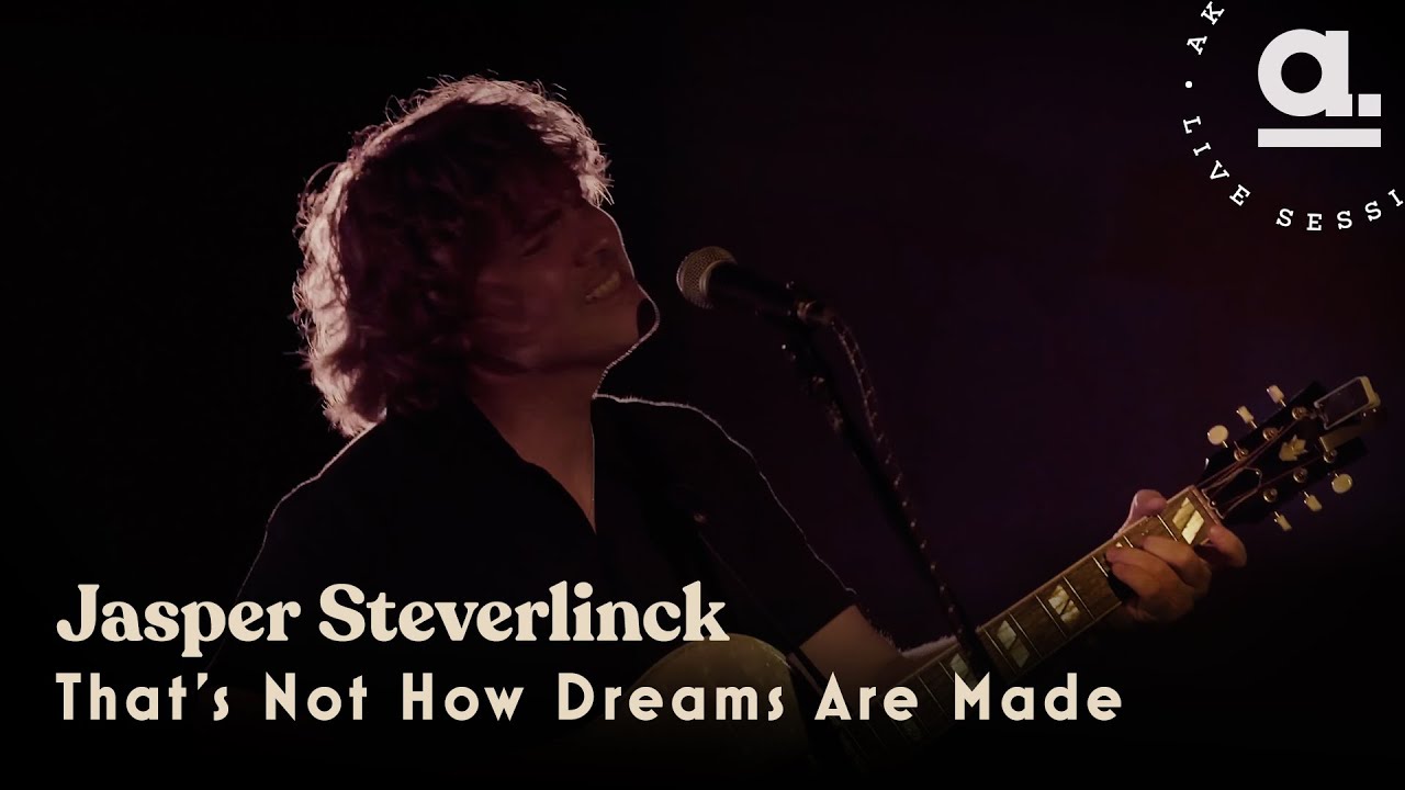 Jasper Steverlinck - That’s Not How Dreams Are Made / Live at @Akustikhane