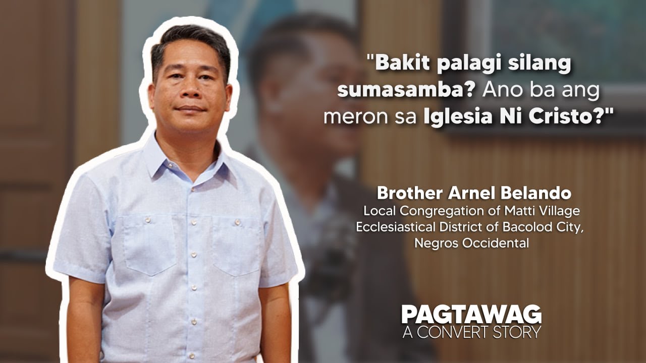 Bakit Palaging Sumasamba ang mga Kaanib sa Iglesia Ni Cristo? | Pagtawag: A Convert Story
