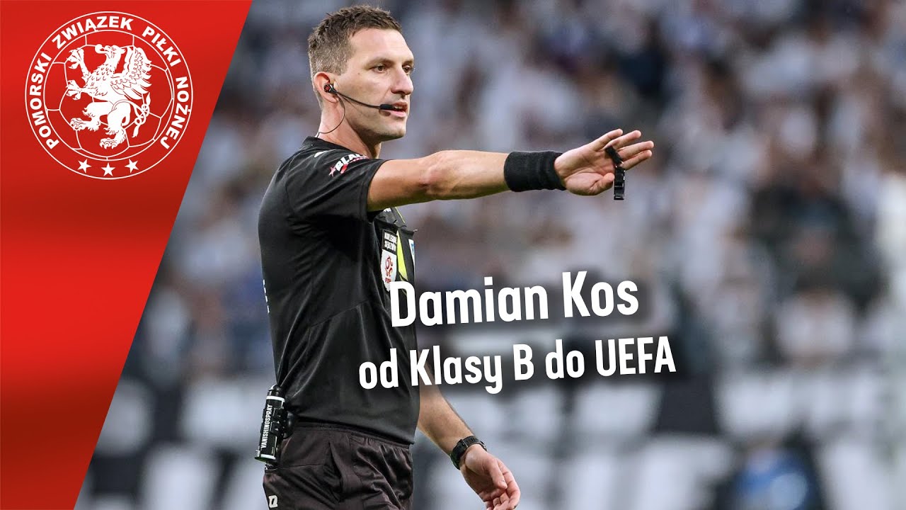Od Klasy B do UEFA. Historia sędziego Damiana Kosa