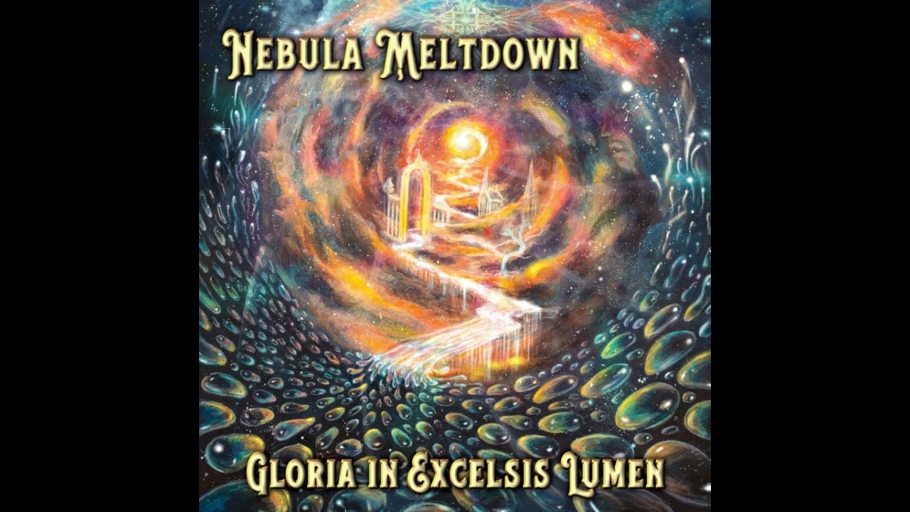Nebula Meltdown - Gloria In Excelsis Lumen (2022) [full album] (in mix)