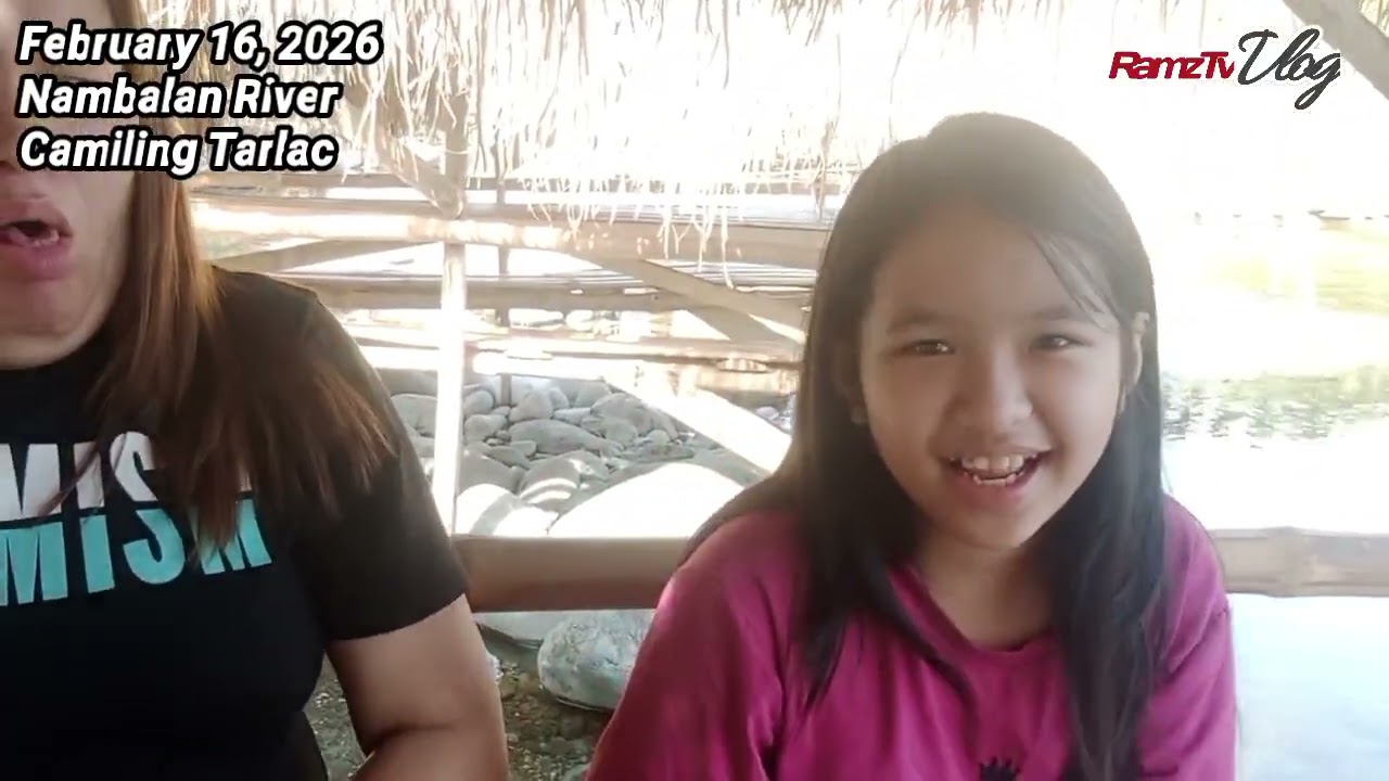 ramz tv vlog - nambalan river camiling tarlac