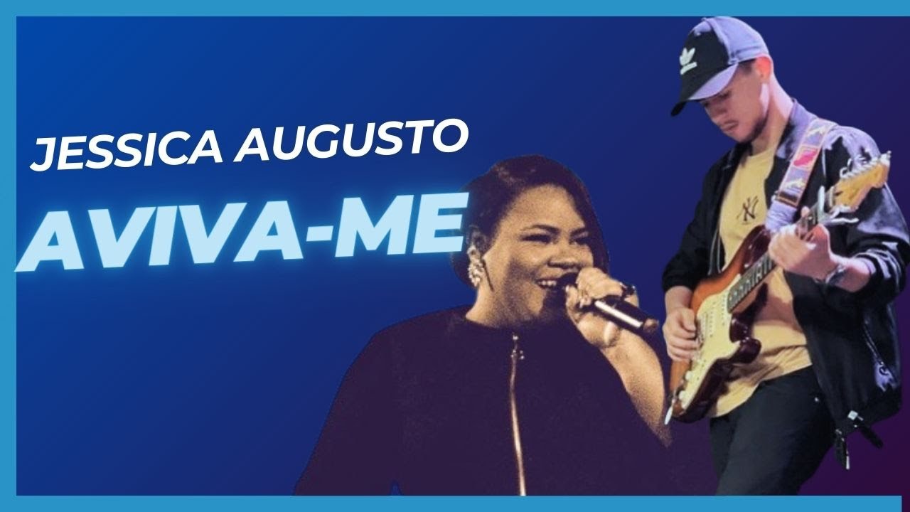 Jéssica Augusto - Aviva-me