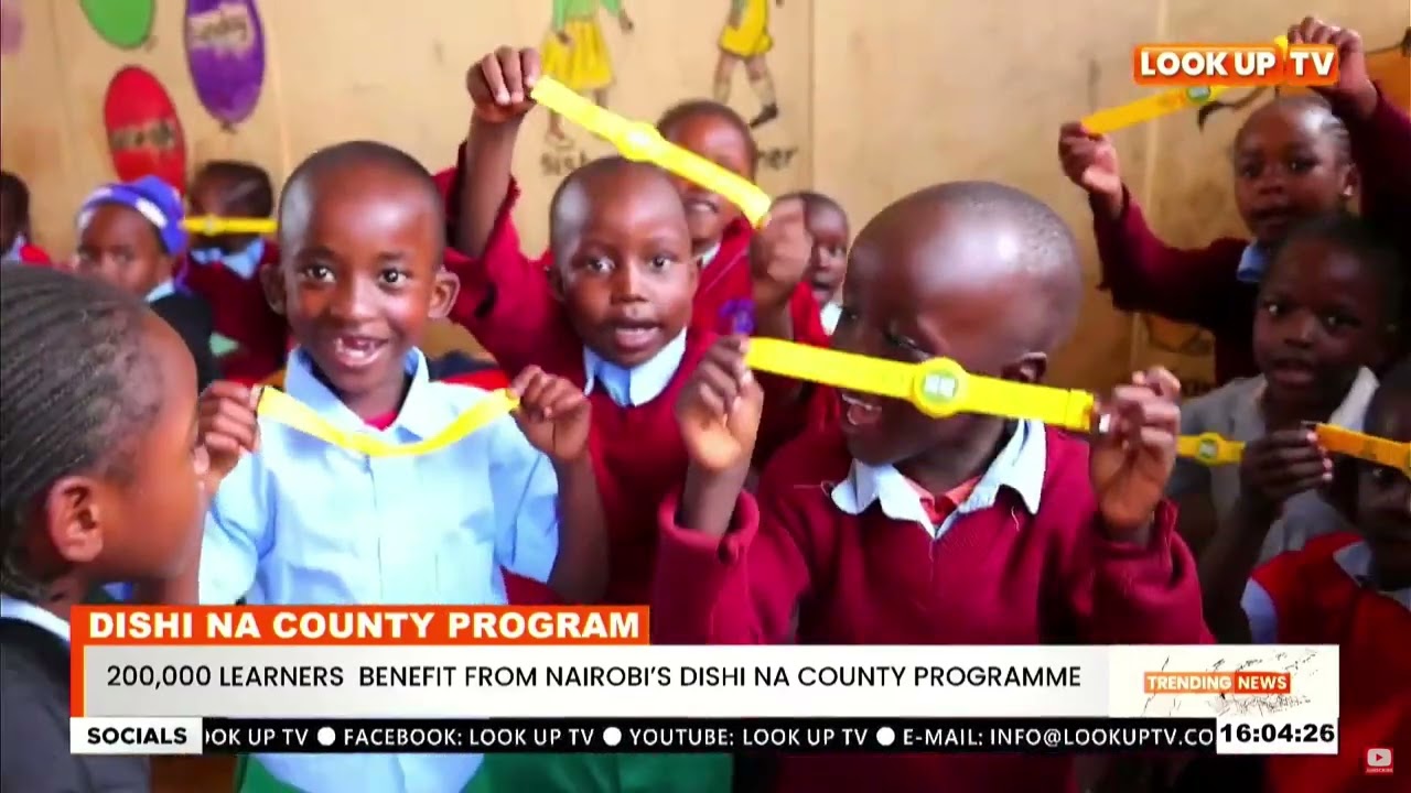 200,000 Learners  Benefit From Nairobi’s Dishi Na County Programme