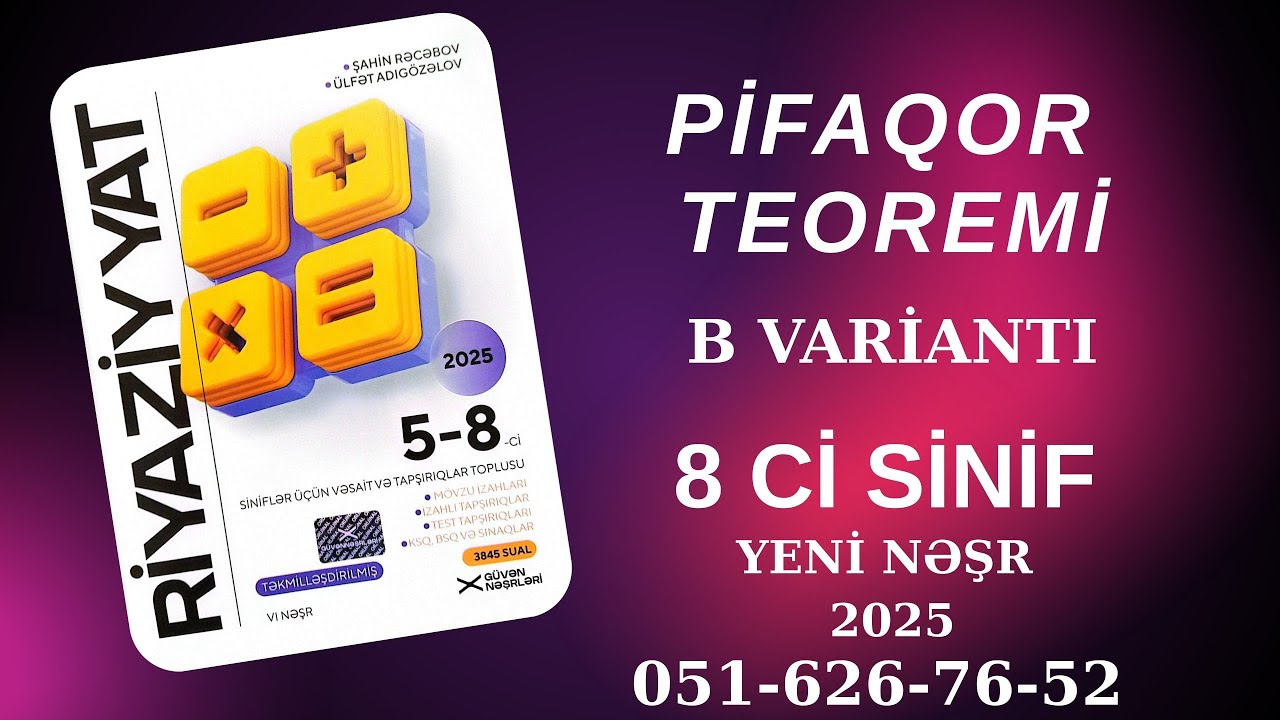 Güvən 8 ci Sinif Pifaqor teoremi . B variantı. Ətraflı Test izahı.