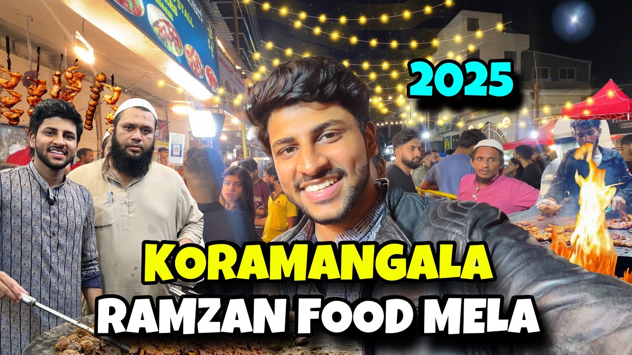 Bangalore Koramangala Ramzan Food Mela 2025 🤩🤩