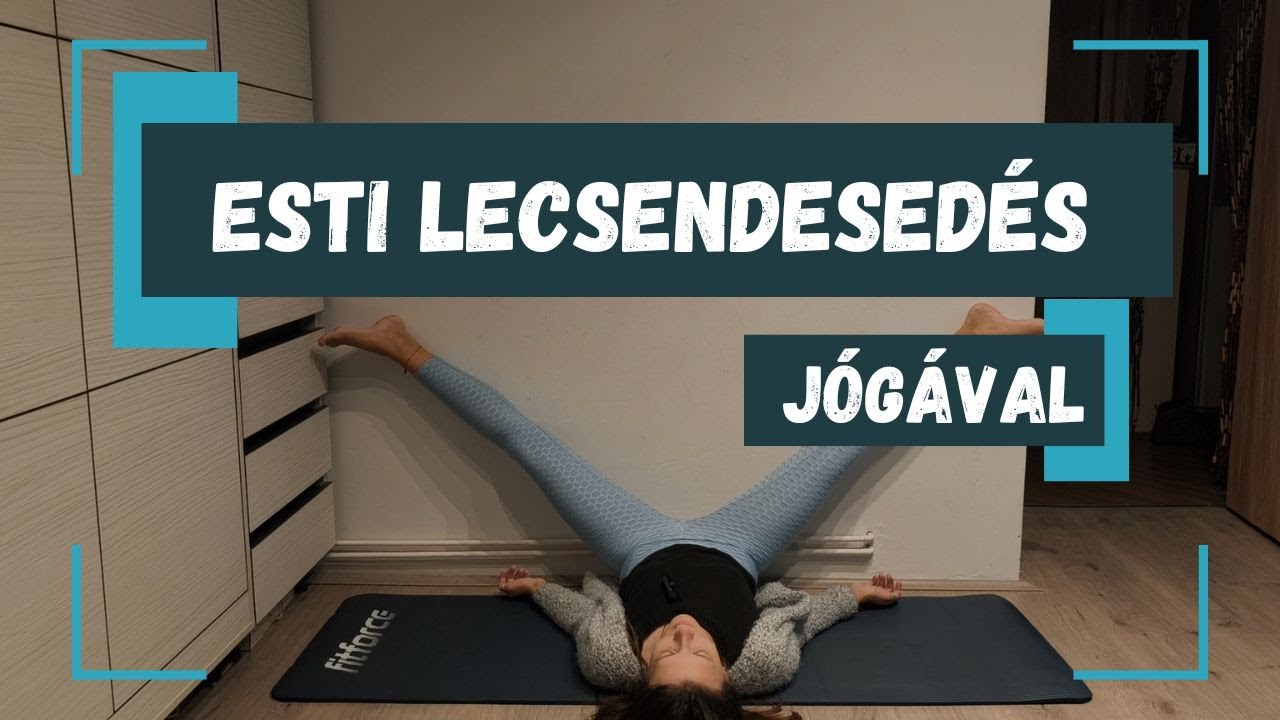 🌙 20 perces Esti lecsendesedés jógával