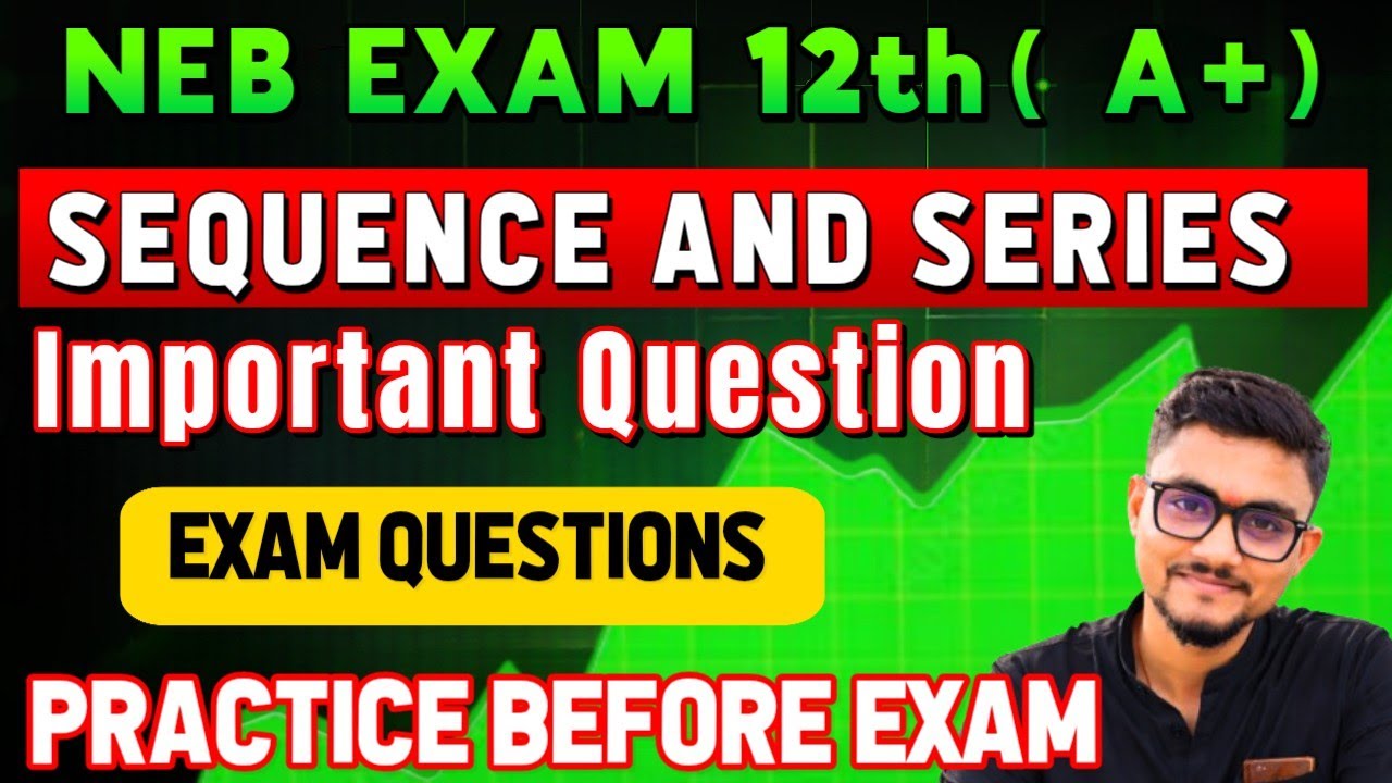 Sequence And Series Class 12th NEB