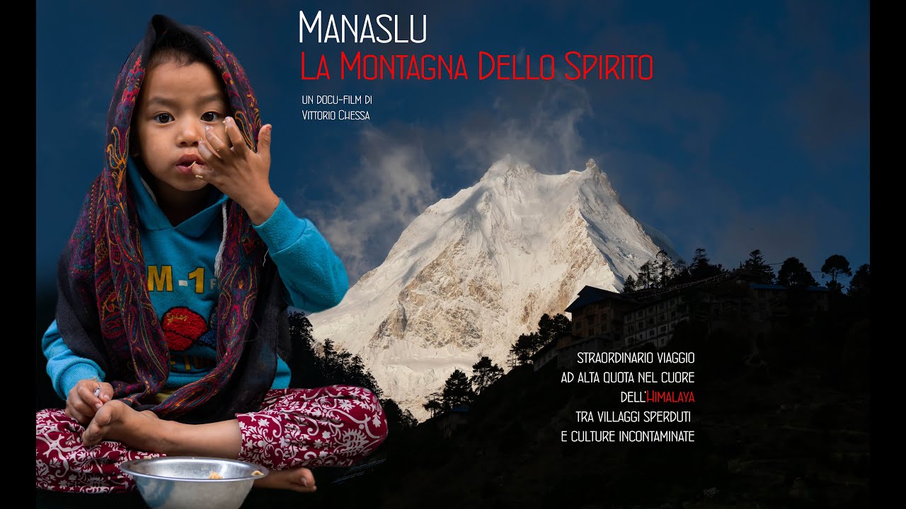 Manaslu, la Montagna dello Spirito by Vittorio Chessa
