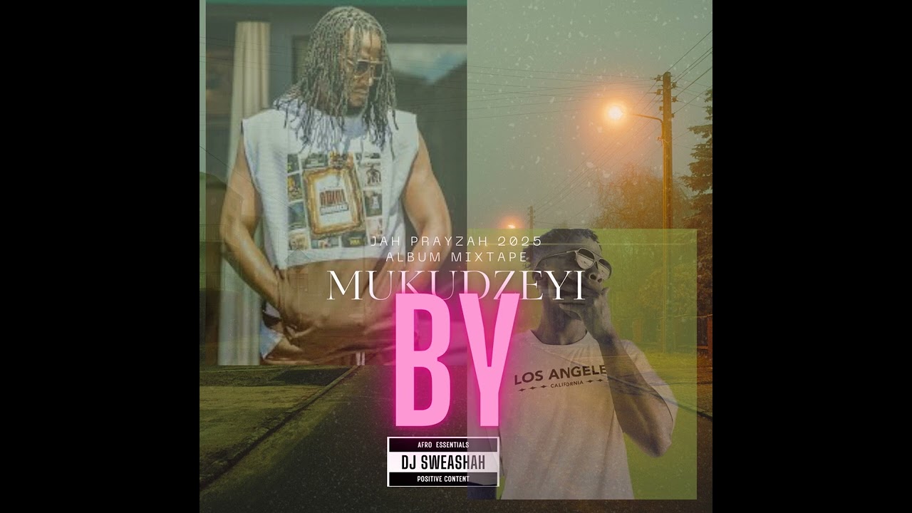 Jah Prayzah Album (Mukudzei) Mixtape by DJ Sweashah