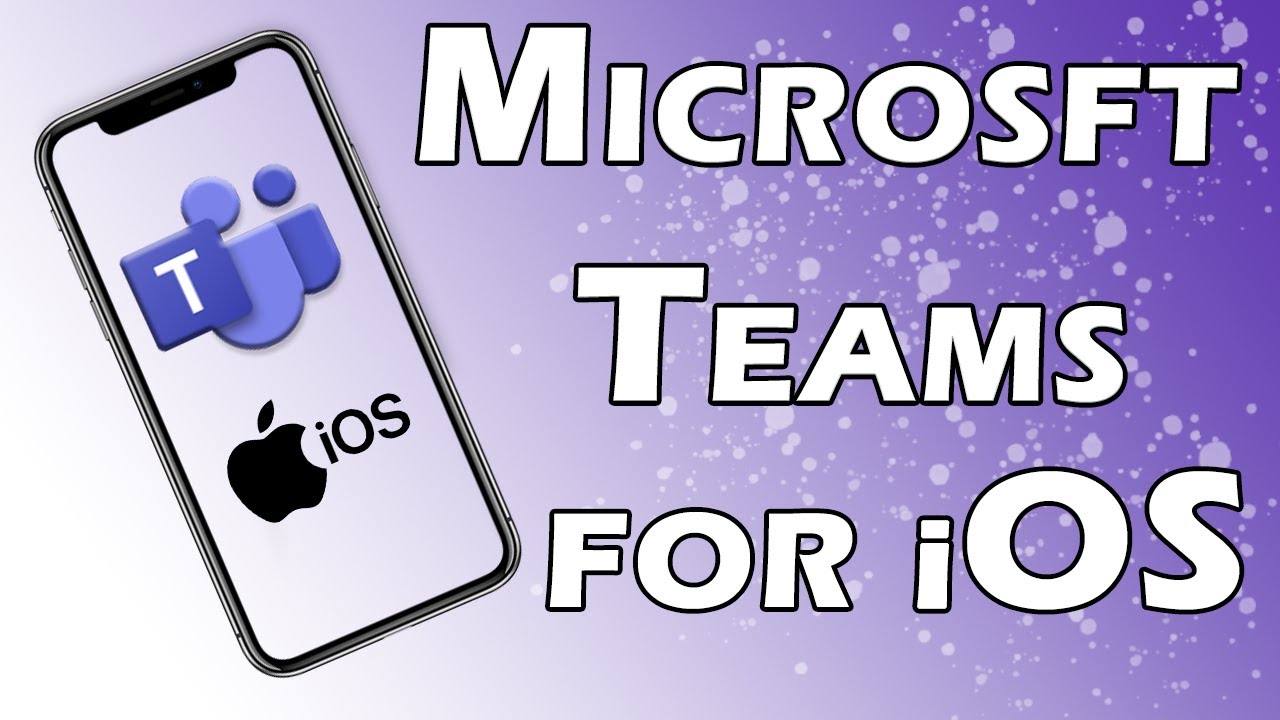 Microsoft Teams for iPhone iOS Tutorial
