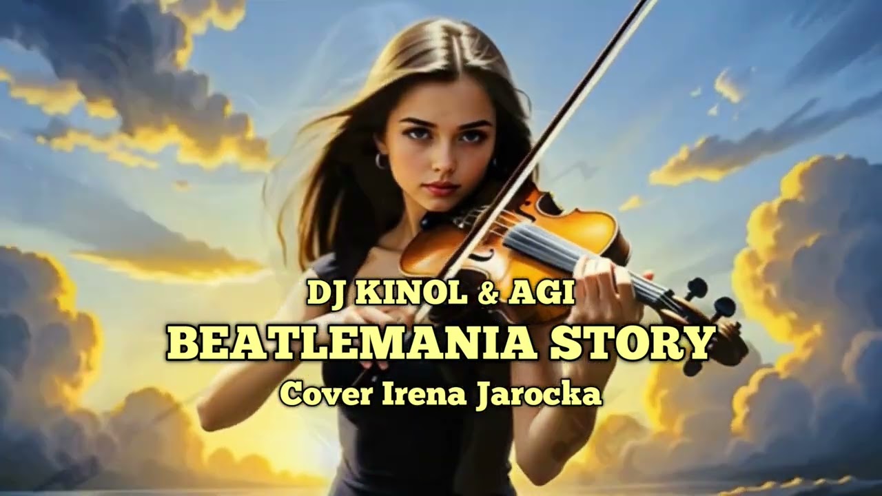 Dj Kinol feat. Agi - Beatlemania Story (Cover Irena Jarocka)