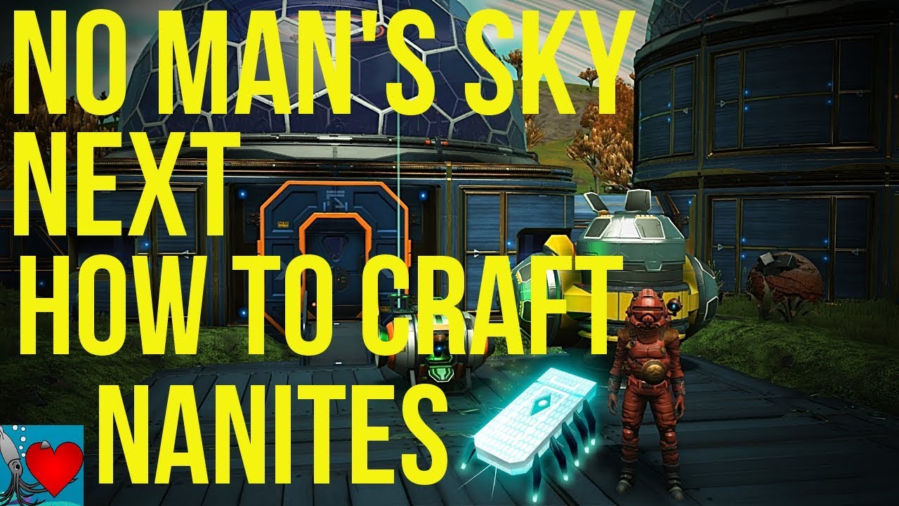 No Man's Sky Next Tips - How To Make Nanites | Craft Nanite Clusters