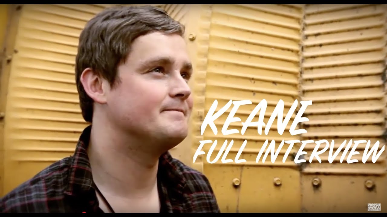 Keane Interview