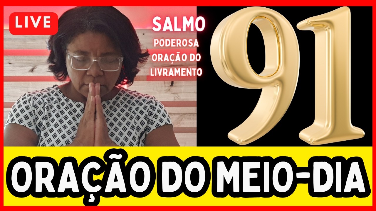 LIVE DO LIVRAMENTO | SALMO 91