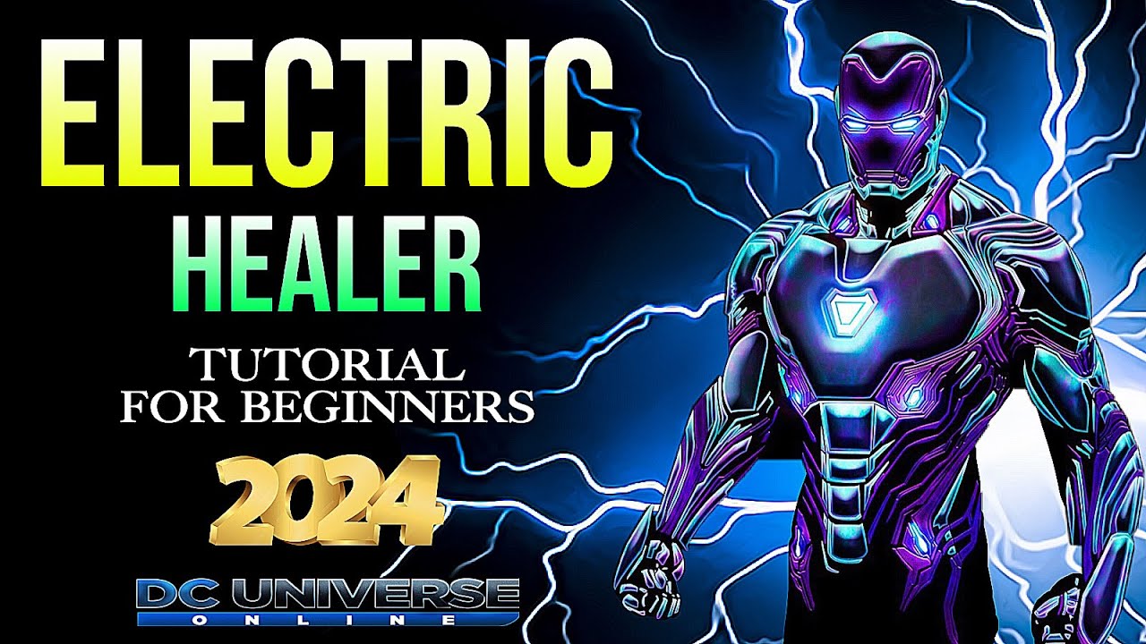 DCUO Electric Healer Tutorial for Beginners 2024