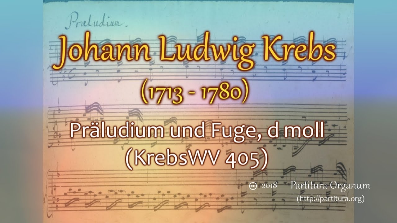 Johan Ludwig Krebs, Präludium und Fuge, d moll (KrebsWV 405)