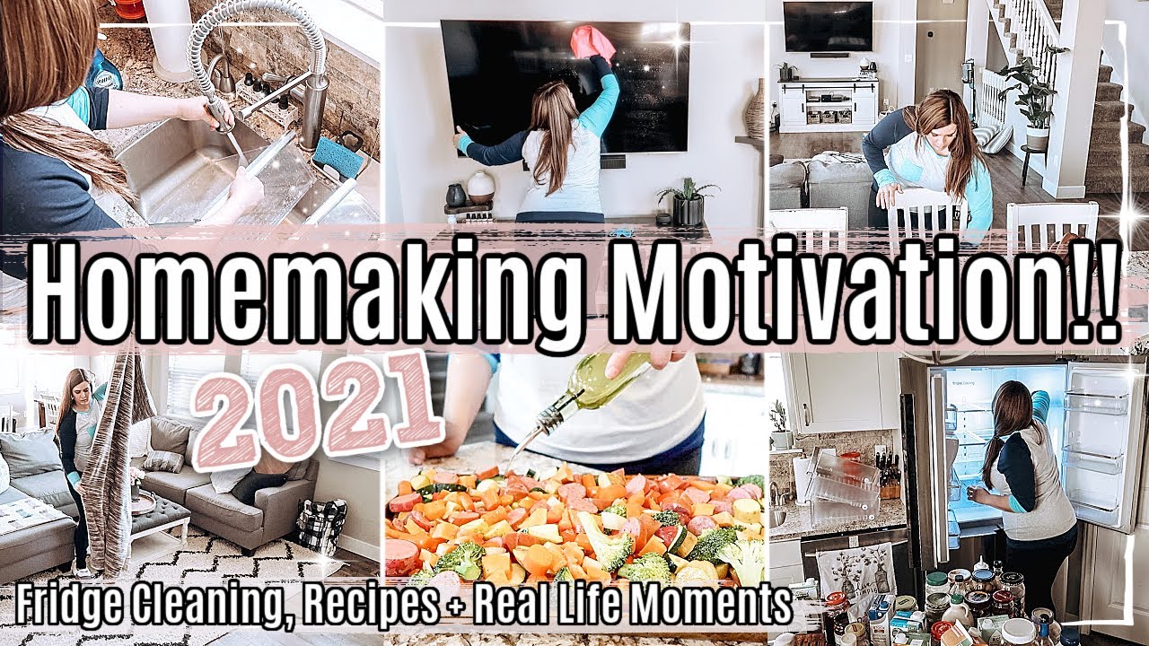 HOMEMAKING + CLEAN WITH ME 2021 :: FRIDGE CLEAN & ORGANIZE :: EASY RECIPES & CLEANING MOTIVATION