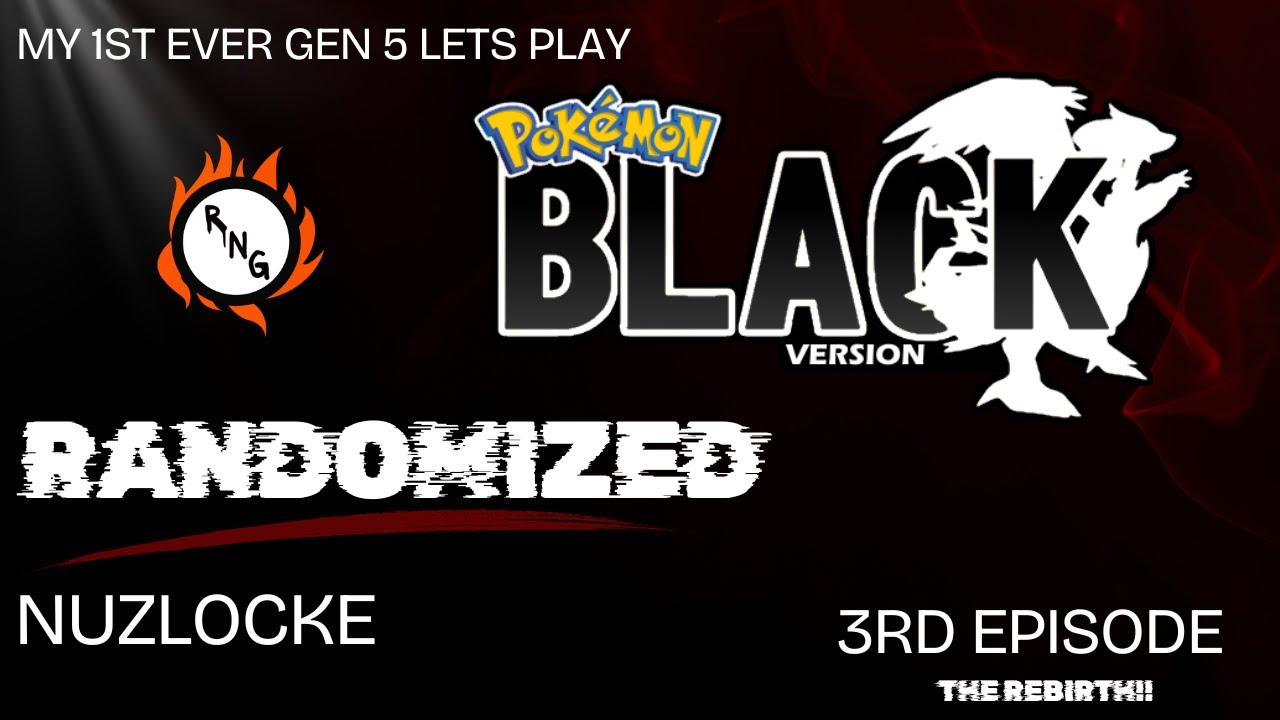 Pokemon Black 1st Ever Lp. Random Nuzlocke ep3