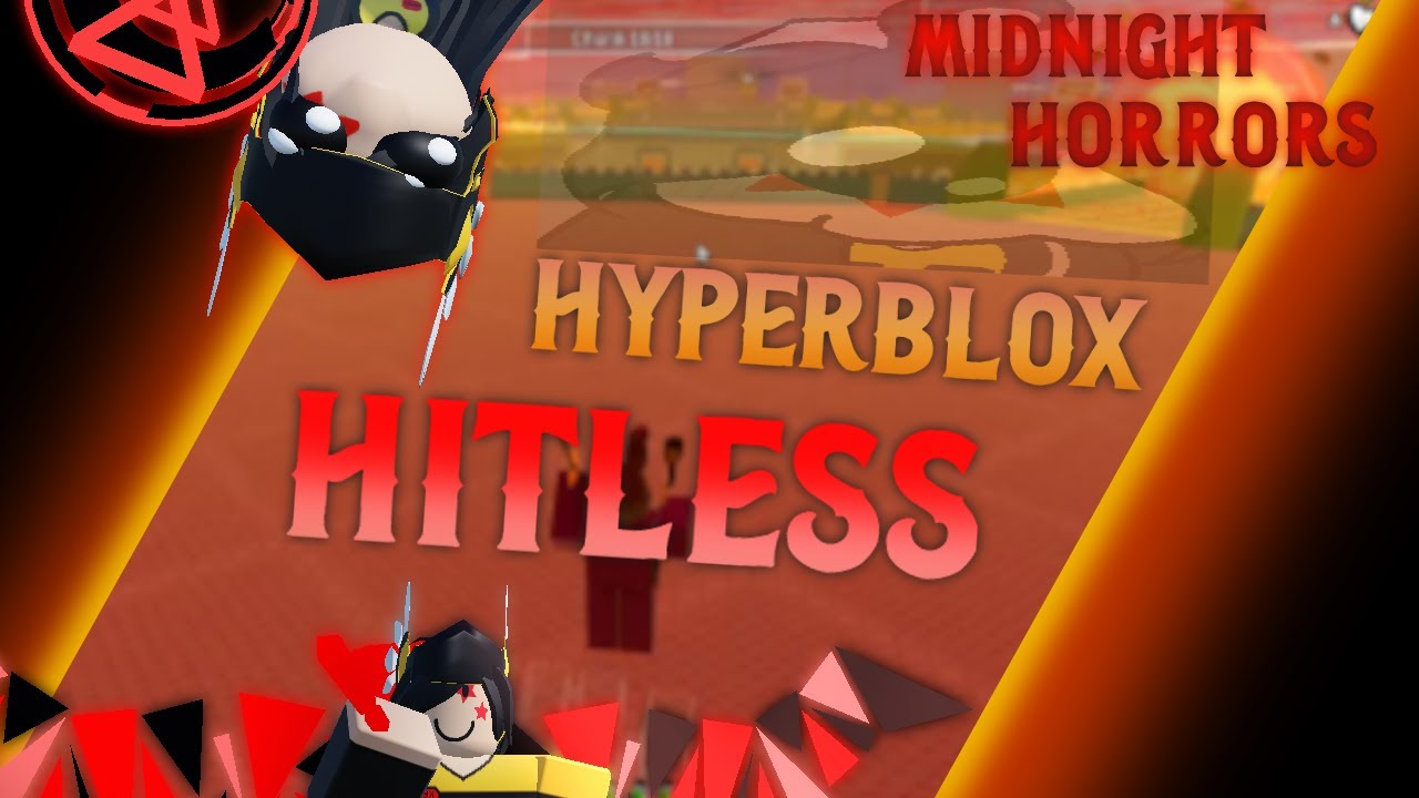 Midnight Horrors Hyperblox but if I get hit the video ends