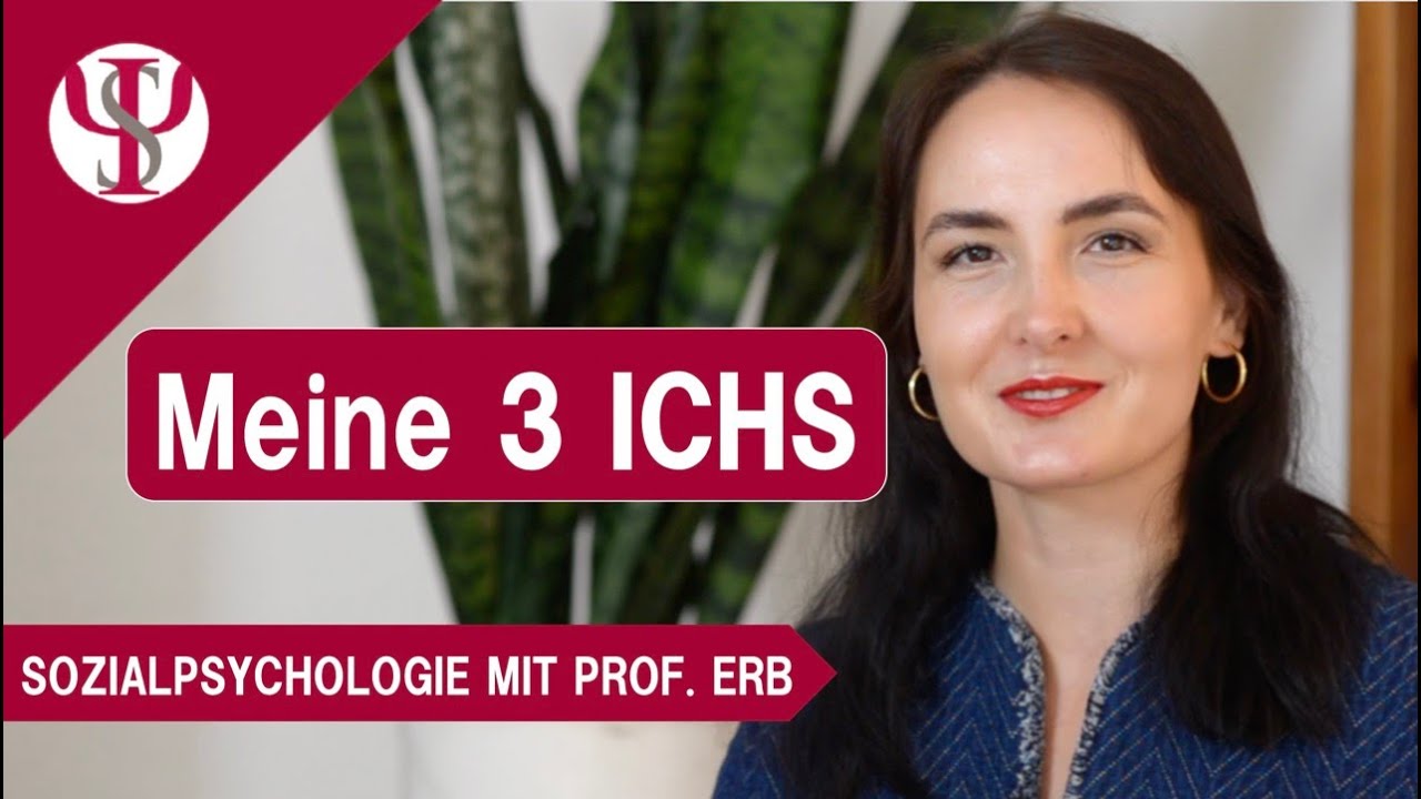 Meine 3 Ichs | Sozialpsychologie mit Prof. Erb