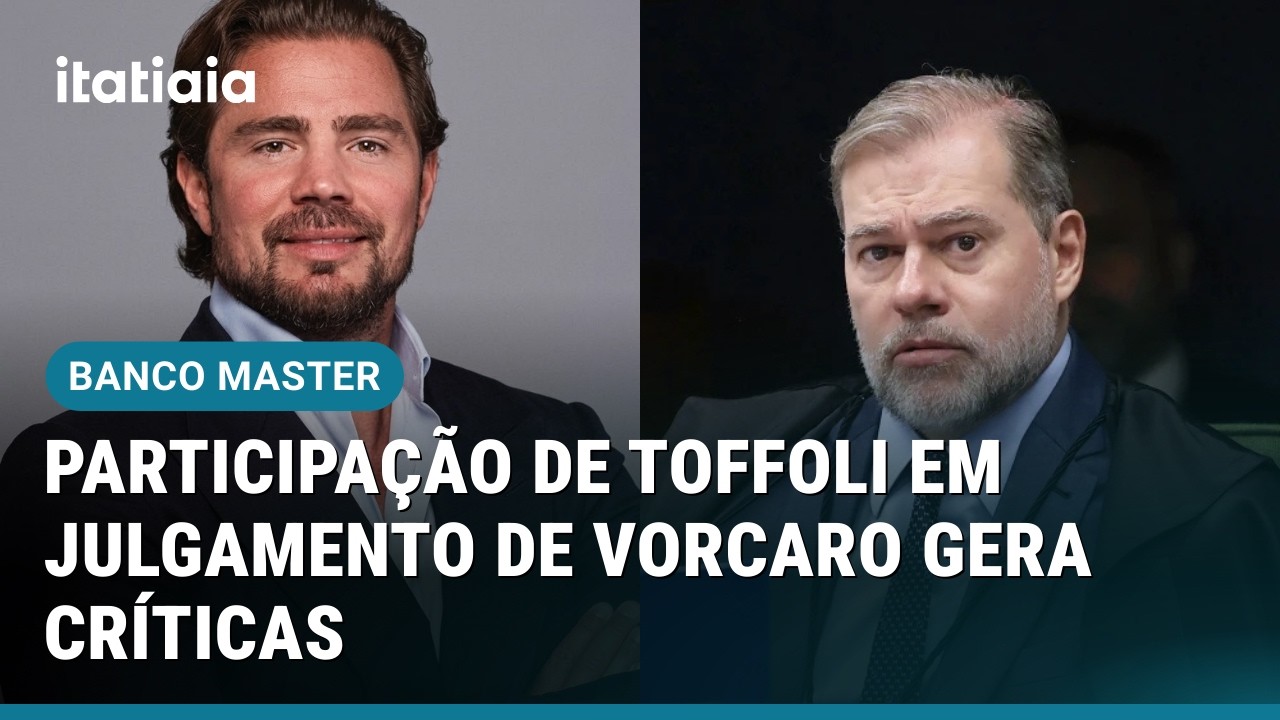 PARTICIPAÇÃO DE TOFFOLI EM JULGAMENTO SOBRE PRISÃO DE VORCARO GERA CRÍTICAS DE ESPECIALISTAS