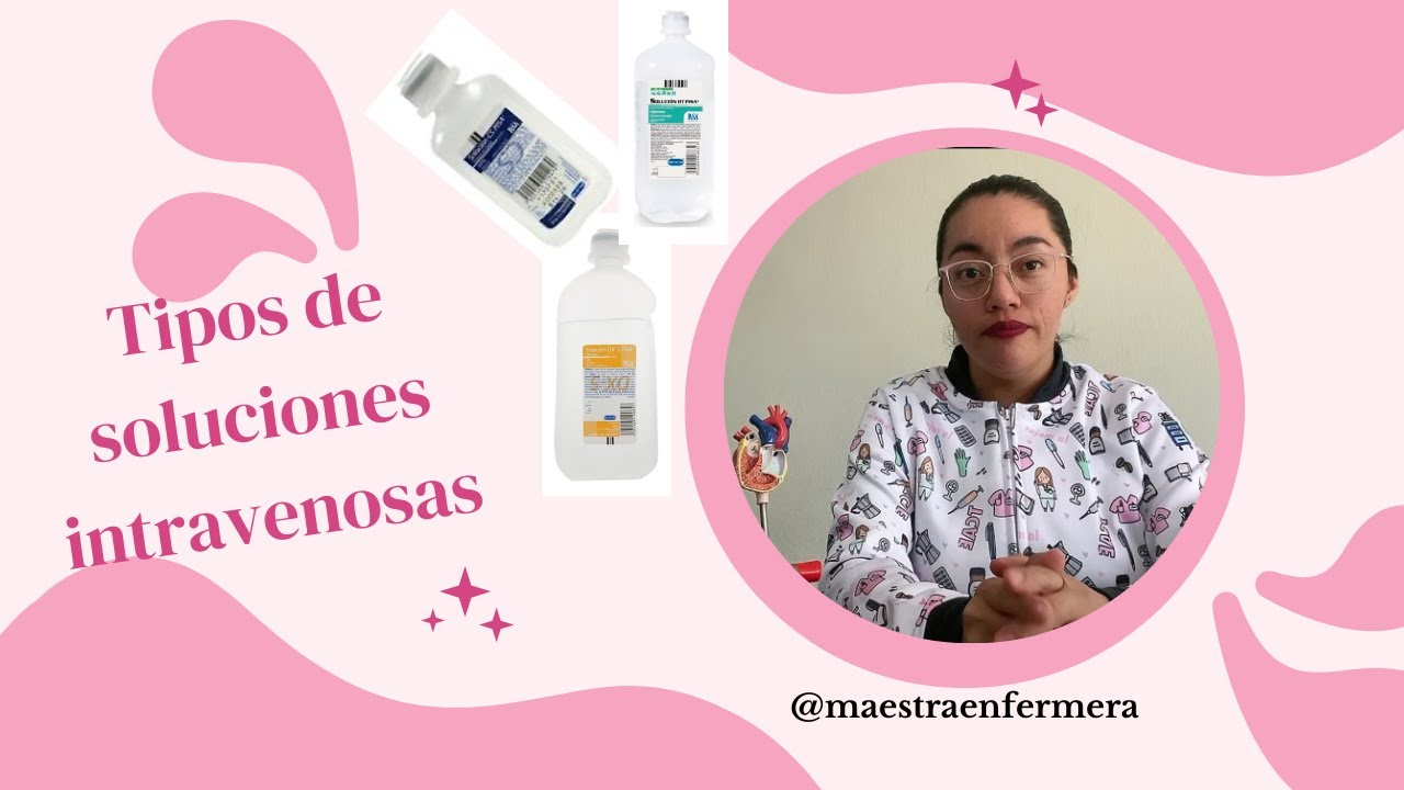 Tipos de soluciones intravenosas