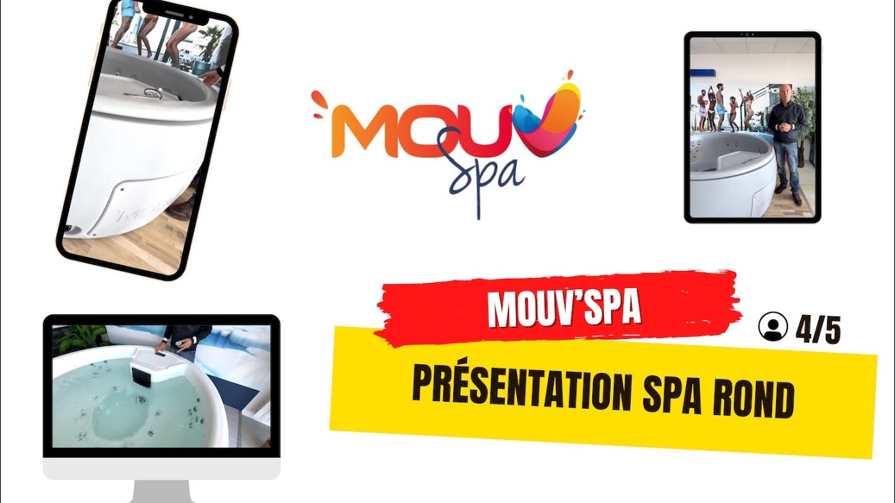 Mouv'Spa - Présentation Spa Rond 4/5 pers.
