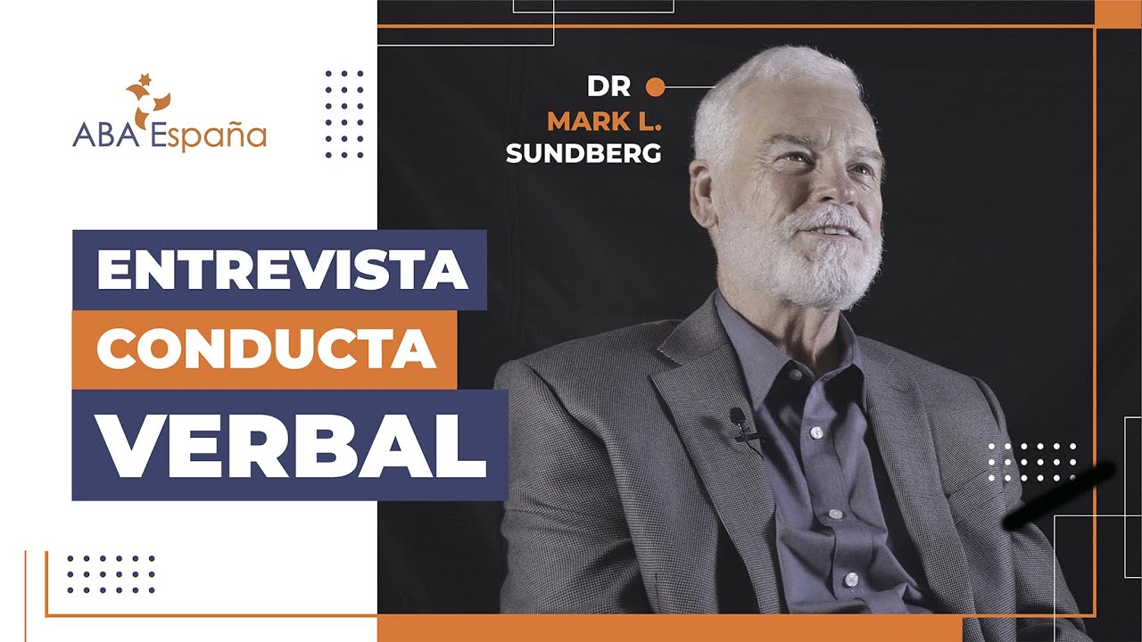 Verbal Behavior - Conducta Verbal con Mark L. Sundberg