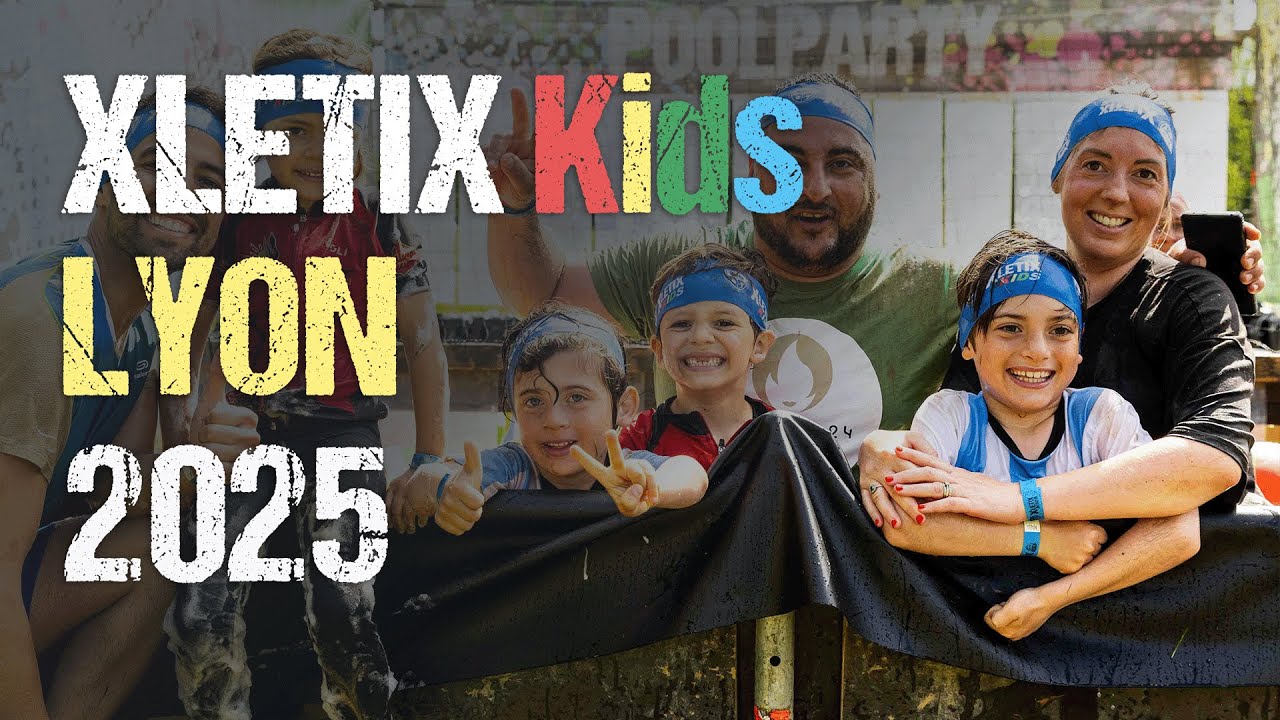 XLETIX Kids LYON 2025 | Vid&eacute;o officielle de l'&eacute;v&eacute;nement