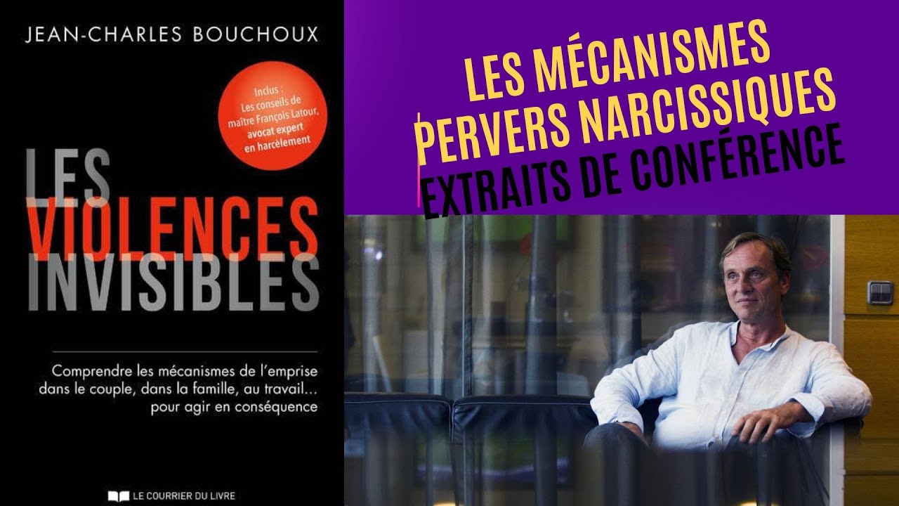 Les Mécanismes de Défense Pervers Narcissiques : Extraits de Confèrence