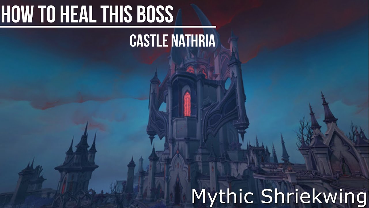 How to heal this boss: Shriekwing Mythic