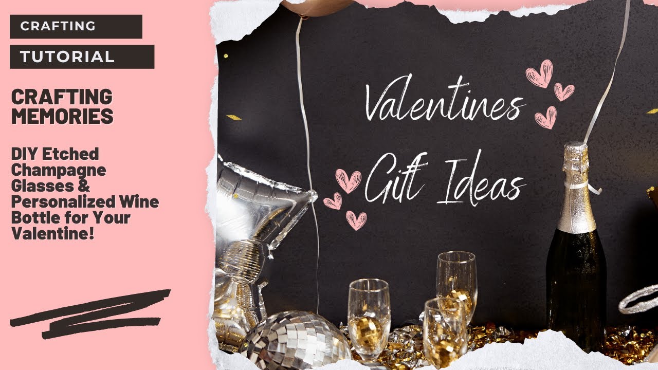CRAFTING MEMORIES: DIY ETCHED CHAMPAGNE GLASSES & PERSONALIZED WINE BOTTLE