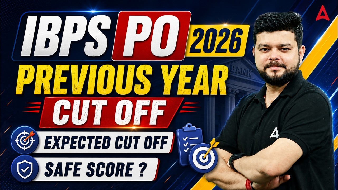 IBPS PO 2026: Previous Year Cut Off Analysis | Safe Score Targets