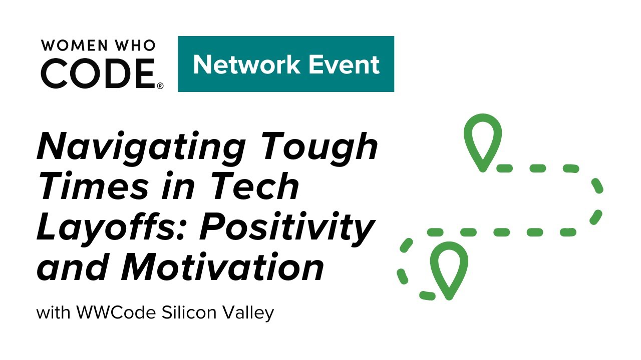 Navigating Tough Times in Tech Layoffs: Positivity and Motivation