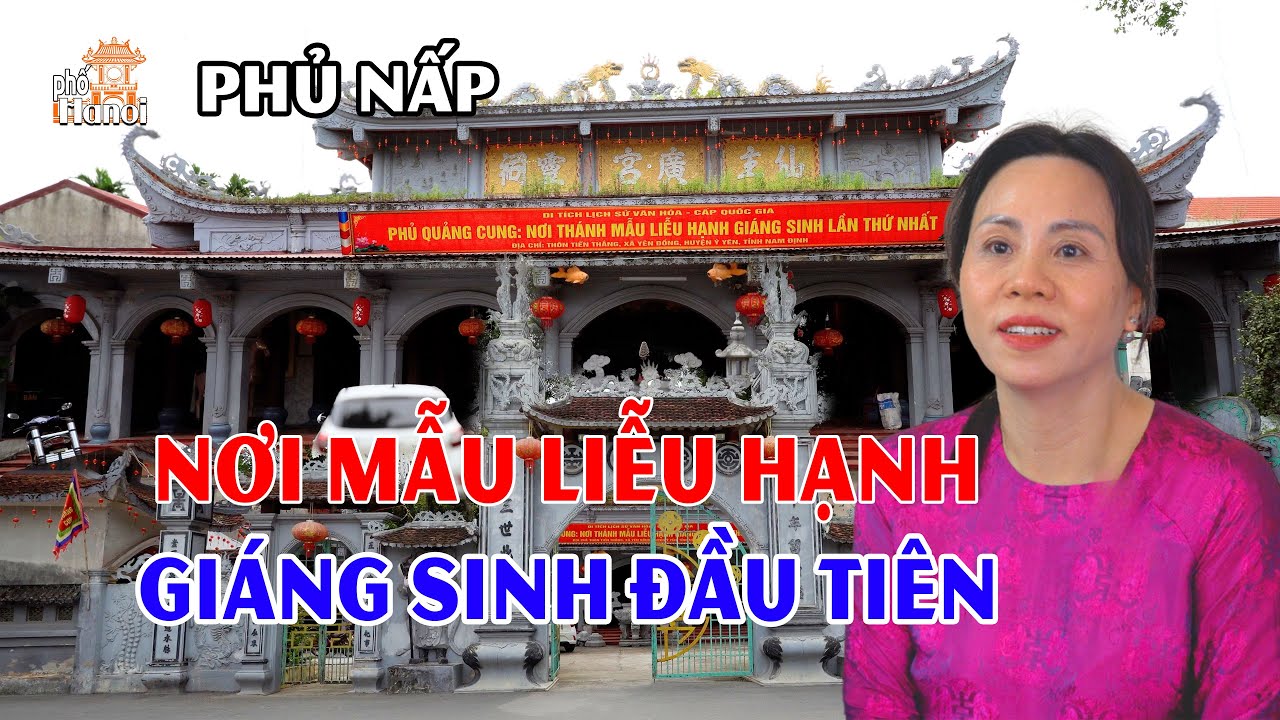 Phủ Nấp Chốn Tổ Đạo Mẫu Nơi Lần Đầu Chúa Liễu Hạnh Giáng Sinh #hnp